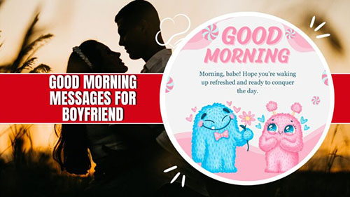 Good Morning Messages For Boyfriend